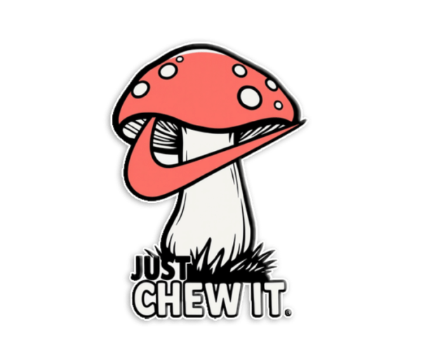 Just Chew It Mushroom Sticker (MMD Originals)